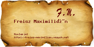 Freisz Maximilián névjegykártya
